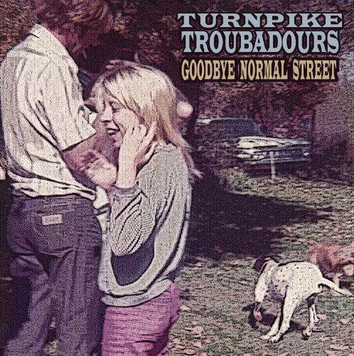 Turnpike Troubadours: Goodbye Normal Street-Classic Vinyl Record