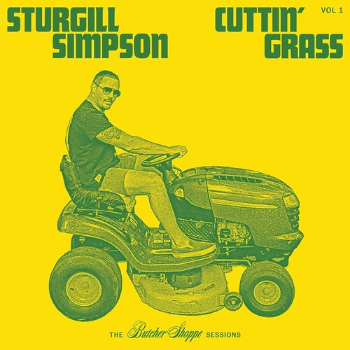 Sturgill Simpson: Cuttin' Grass-Classic Vinyl Record