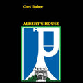 Baker, Chet Albert's House (RSD 11/26/21) - Vinyl-Classic Vinyl Record