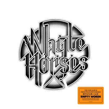 Whyte Horses - Empty Words (Arrives in 4 Days)-Classic Vinyl Record