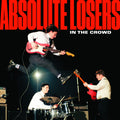 Absolute Losers - In The Crowd (CD) | Mint (M) Mint (M)-Classic Vinyl Record
