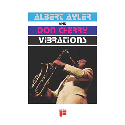 Albert Ayler & Don Cherry - Vibrations |-Classic Vinyl Record