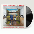 Alison Brown & Steve Martin - Safe, Sensible And Sane |-Classic Vinyl Record