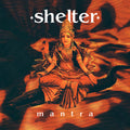 Shelter Boy - Mantra (CLEAR VINYL) | Mint (M) Mint (M)-Classic Vinyl Record