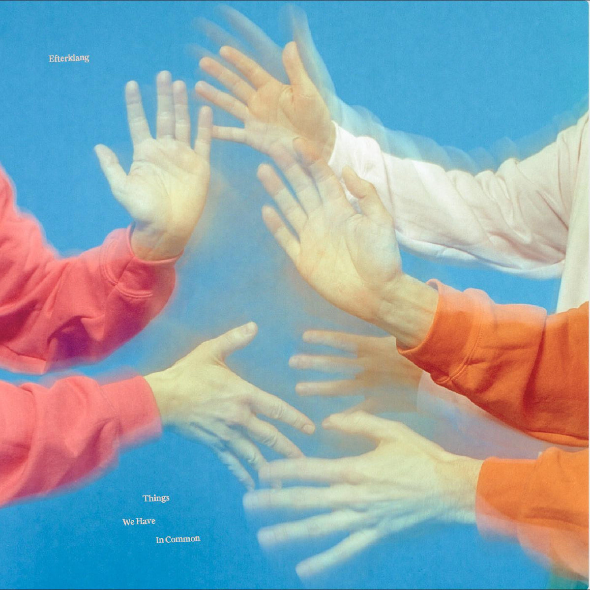 Efterklang - Things We Have In Common |-Classic Vinyl Record
