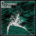 Dominic - Nord (CD) | Mint (M) Mint (M)-Classic Vinyl Record