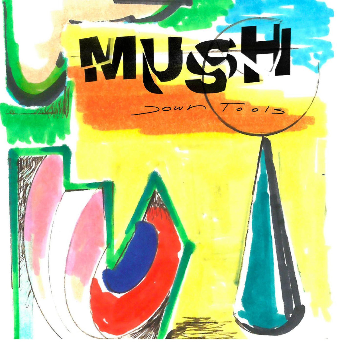 Mush - Down Tools |-Classic Vinyl Record
