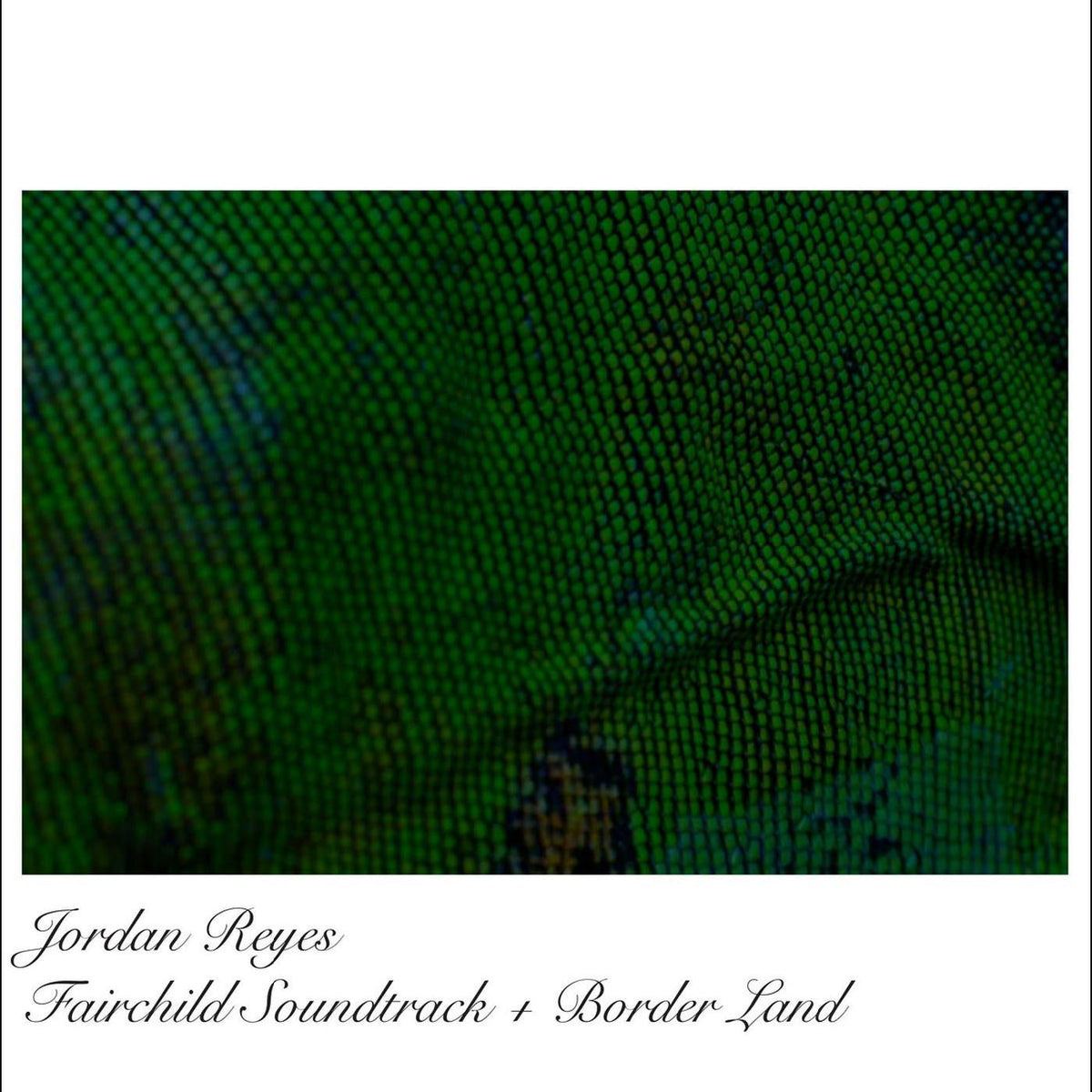 Reyes, Jordan - Fairchild OST + Borderland EP |-Classic Vinyl Record