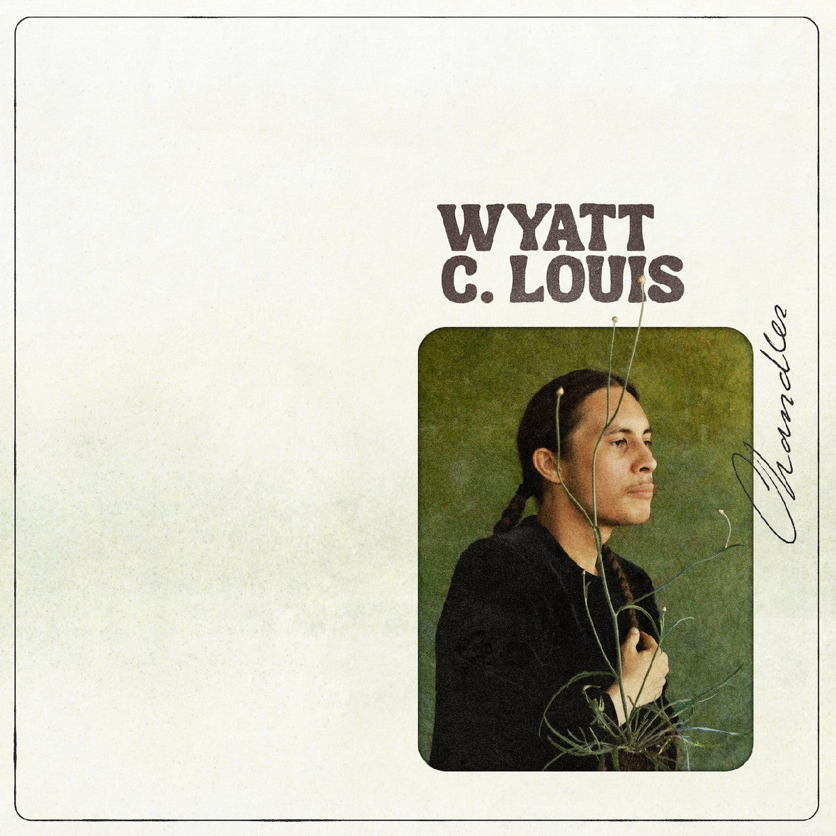 Louis, Wyatt C. - Chandler (FOREST GREEN VINYL) (Vinyl) | Mint (M) Mint (M)-Classic Vinyl Record