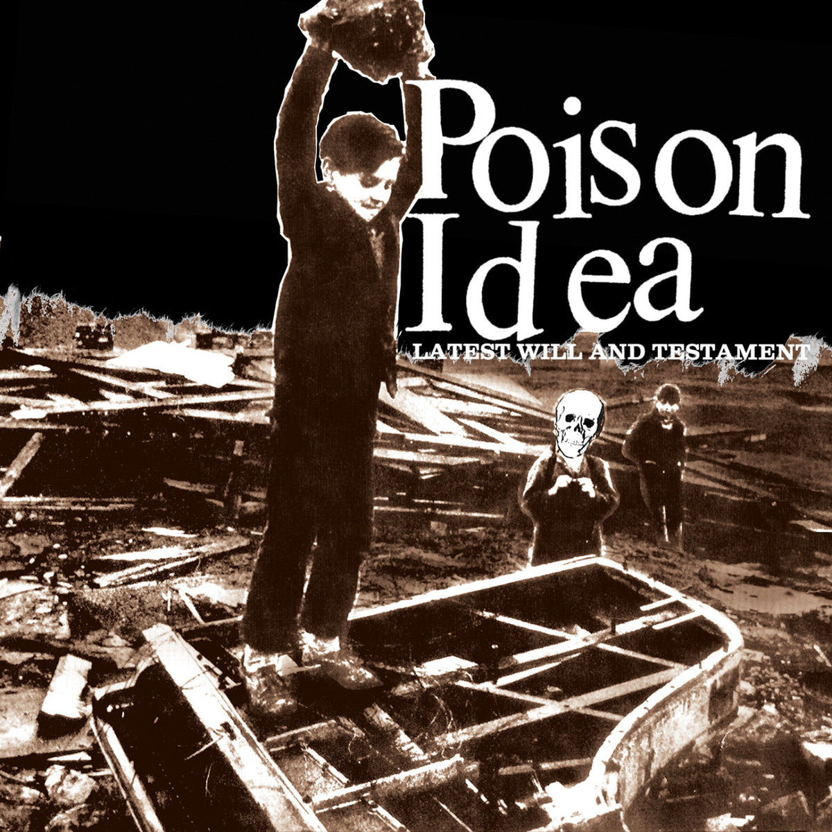 Poison Idea - Latest Will And Testament |-Classic Vinyl Record