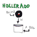 Hollerado - Record In A Bag (GOLD VINYL) |-Classic Vinyl Record