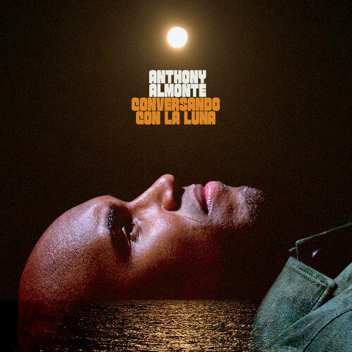 Anthony Almonte - Conversando Con La Luna (VINYL) | Mint (M) Mint (M)-Classic Vinyl Record