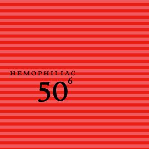 Hemophiliac - 50th Birthday Celebration - Volume 6 (CD) | Mint Mint-Classic Vinyl Record