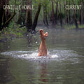 Howle, Danielle - Current (CD) |-Classic Vinyl Record