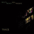Helen Money and Will Thomas - Trace (CD) |-Classic Vinyl Record