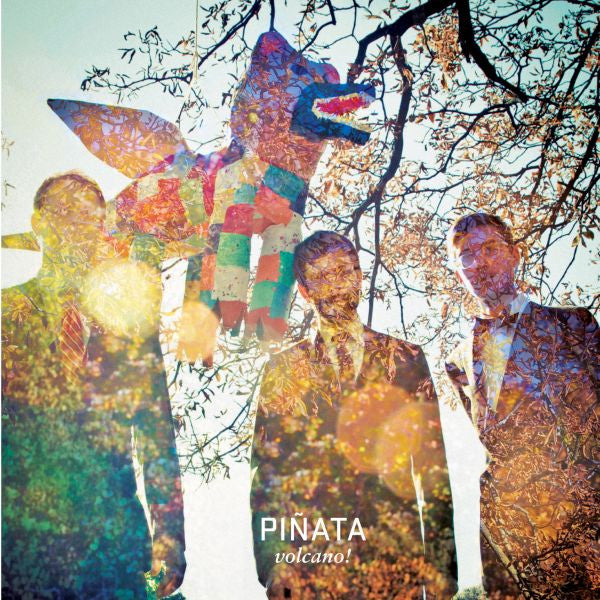 Volcano! - Pinata (CD) |-Classic Vinyl Record