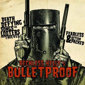 Reckless Kelly - Bulletproof (2xVINYL) | Mint (M) Mint (M)-Classic Vinyl Record