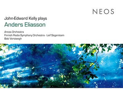 ANDERS ELIASSON - John-Edward Kelly Plays Anders Eliasson |-Classic Vinyl Record
