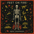 Ben Chapman - Feet On Fire |-Classic Vinyl Record