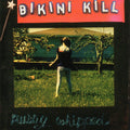BIKINI KILL - Pussy Whipped | Mint (M) Mint (M)-Classic Vinyl Record