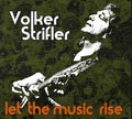 Strifler, Volker - Let The Music Rise (CD) |-Classic Vinyl Record