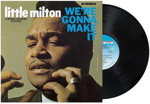 Little Milton - (PRESALE 8/21/26) We're Gonna Make It (Chess Acoustic Sounds Series)(180G VINYL LP CHESS 2026) | NEW-Classic Vinyl Record