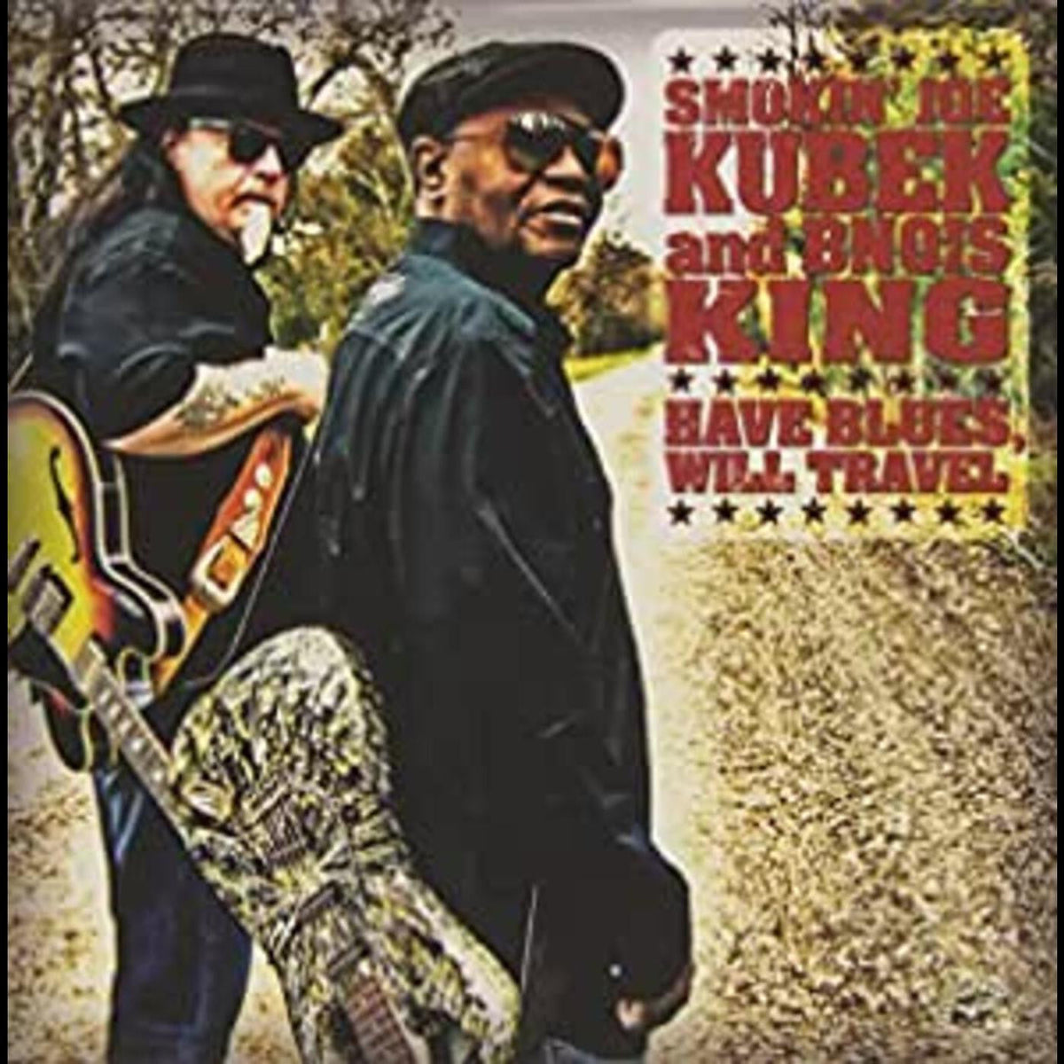 Kubek, "Smokin" Joe / Bnois King - Have Blues Will Travel (CD) |-Classic Vinyl Record