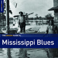 Various Artists - The Rough Guide To Mississippi Blues (CD) |-Classic Vinyl Record