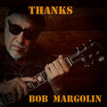 Margolin, Bob - Thanks (CD) |-Classic Vinyl Record