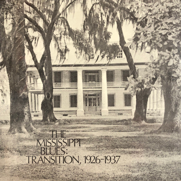 The Mississippi Blues, No.3: Transition, 1926-1937 | Mint (M) Mint (M)-Classic Vinyl Record
