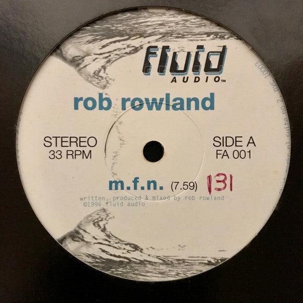 Rob Rowland - M.F.N. (12" VINYL) | Near Mint (NM) Excellent (EX)-Classic Vinyl Record