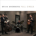 Brian Bromberg - FULL CIRCLE (CD) | Mint (M) Mint (M)-Classic Vinyl Record