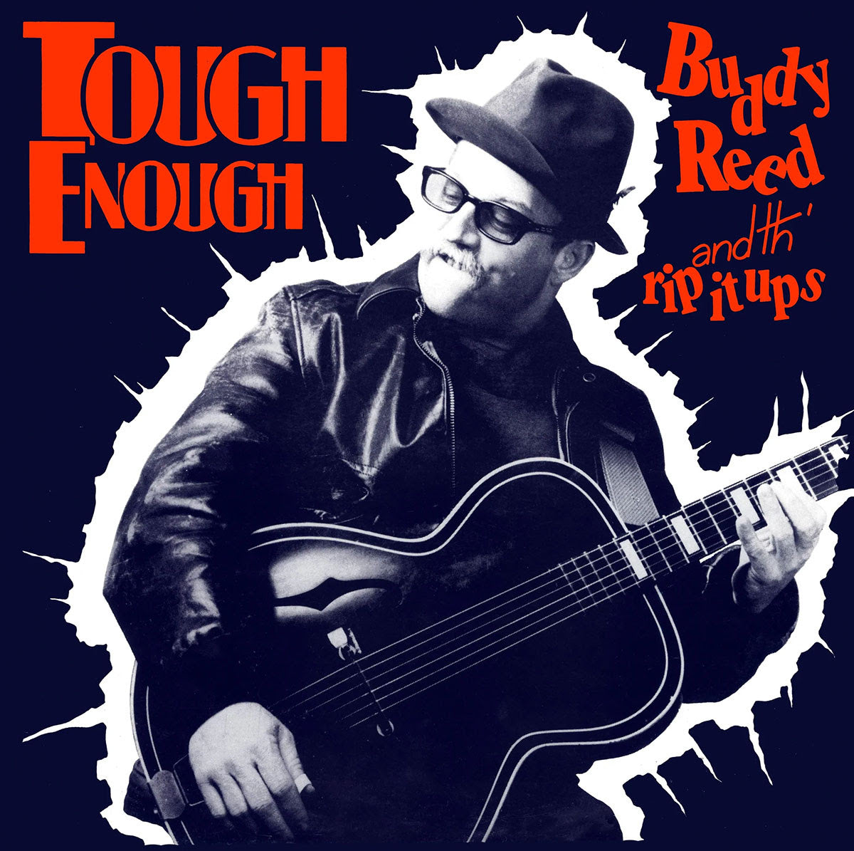 Buddy Reed & Th' Rip It Ups - Tough Enough |-Classic Vinyl Record