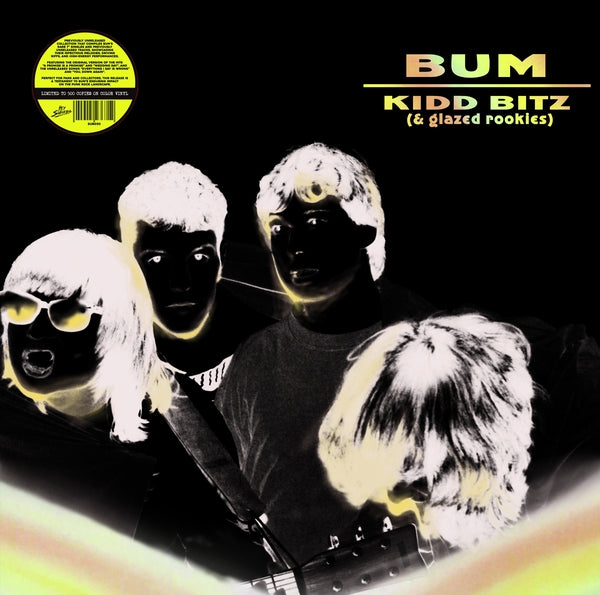 BUM - Kidd Bitz (& Glazed Rookies) (VINYL) | Mint (M) Mint (M)-Classic Vinyl Record