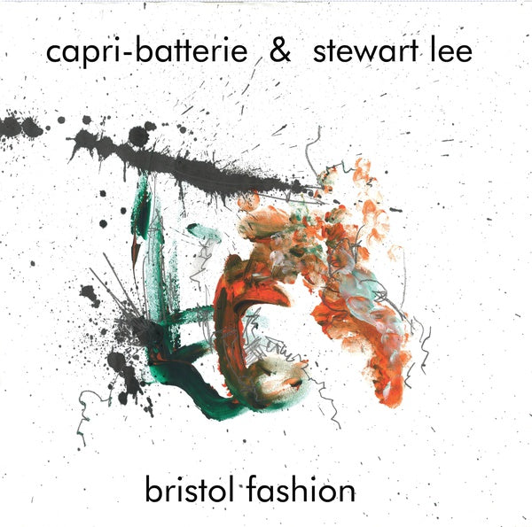 CAPRI-BATTERIE & STEWART LEE - Bristol Fashion |-Classic Vinyl Record