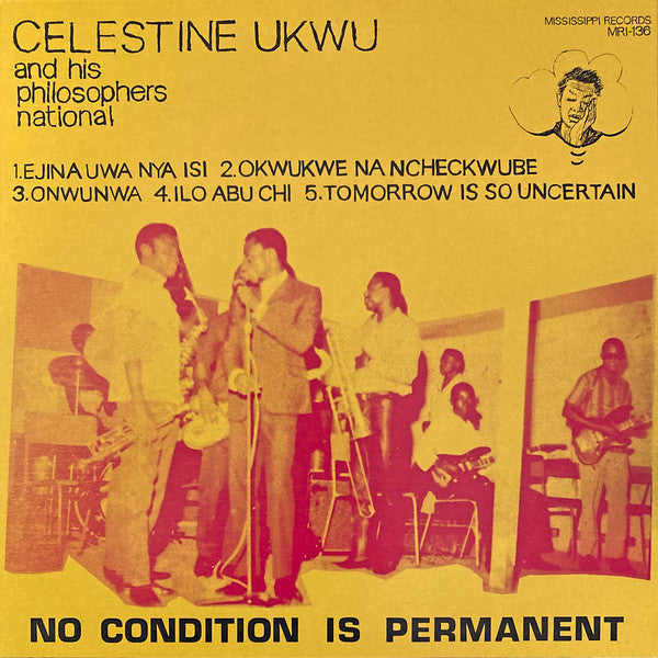 Celestine Ukwu & His Philosophers National - No Condition Is Permanent | Mint (M) Mint (M)--Classic Vinyl Record