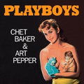 Chet Baker - Playboys (Ltd 180g) | Mint (M) Mint (M)-Classic Vinyl Record