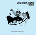 CHRISTOPHER A. WILLIAMS & LIMINAR - On Perpetual (Musical) Peace? |-Classic Vinyl Record