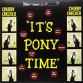 Chubby Checker - It'S Pony Time + 2 Bonus Tracks | Mint (M) Mint (M)-Classic Vinyl Record