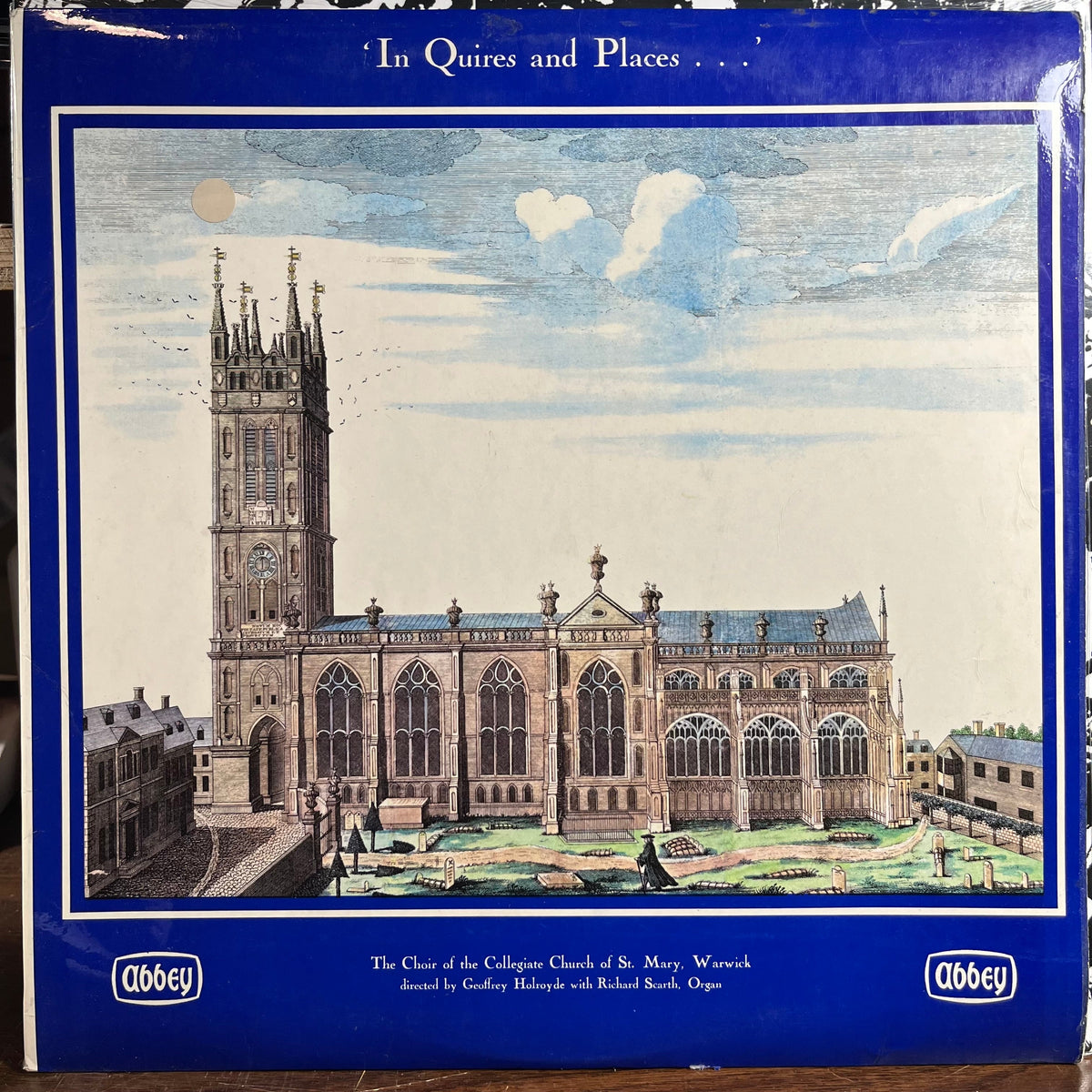 Choir of the Collegiate Church of St. Mary of Warw - 'In Quires And Places...' (VINYL) | Excellent+ (EX+) Near Mint- (NM-)-Classic Vinyl Record