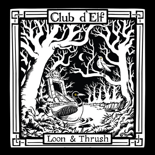 Club D'Elf - Loon & Thrush (2xVINYL) | Mint (M) Mint (M)-Classic Vinyl Record