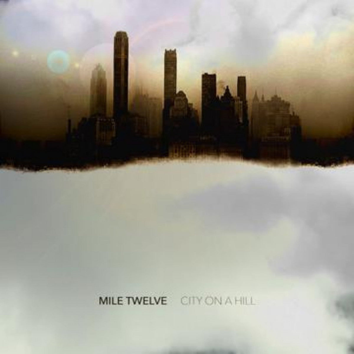Mile Twelve - City on a Hill (CD) |-Classic Vinyl Record