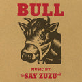 Say ZuZu - Bull (DELUXE EDITION) (CD) |-Classic Vinyl Record