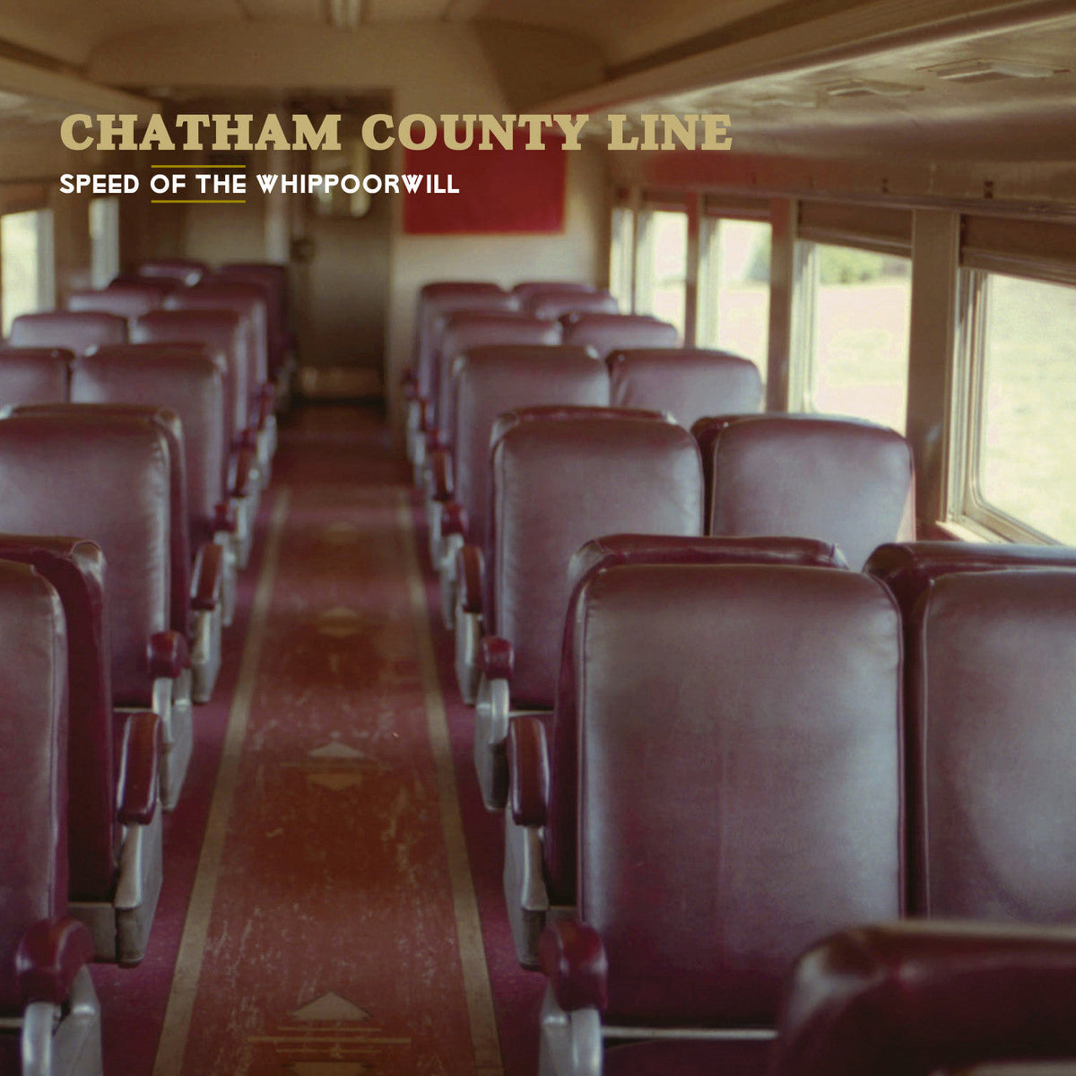 Chatham County Line - Speed Of The Whippoorwill |-Classic Vinyl Record
