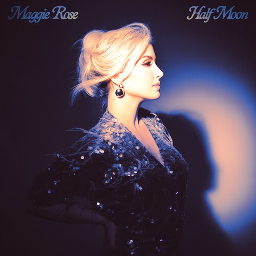 Maggie Rose - (PRESALE 8/14/26) Half Moon (DIGI CD ONE RIOT 2026) | NEW-Classic Vinyl Record