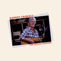 Crowell, Rodney - The Chicago Sessions (CD) |-Classic Vinyl Record