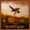 Drake White - Low Country High Road | Mint (M)-Classic Vinyl Record