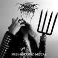 Darkthrone - Pre-Historic Metal |-Classic Vinyl Record