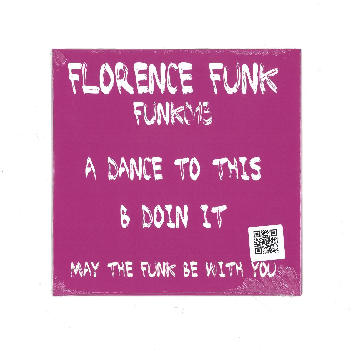 Florence - FF013 (VINYL 7" Florence Funk FF013) | NEW Mint (M) Mint (M)-Classic Vinyl Record