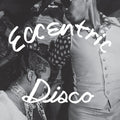 Eccentric Disco | Mint (M) Mint (M)-Classic Vinyl Record